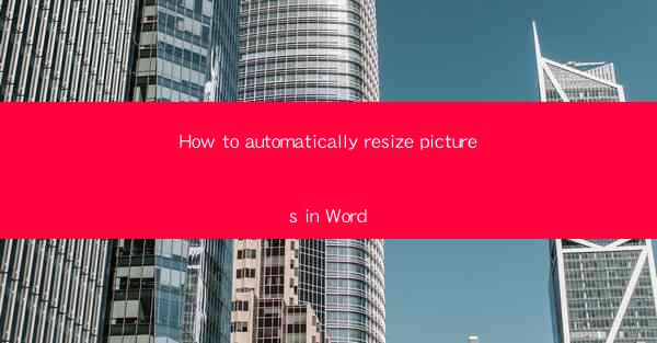 How to automatically resize pictures in Word