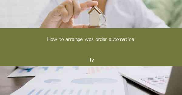 How to arrange wps order automatically