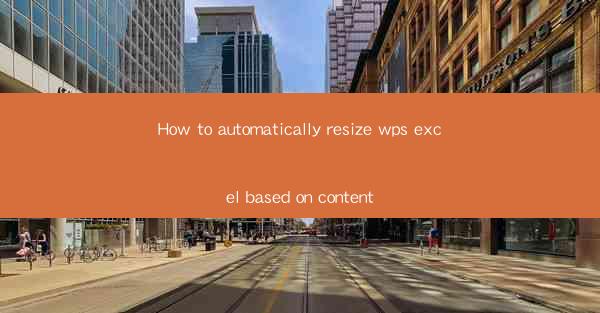 How to automatically resize wps excel based on content