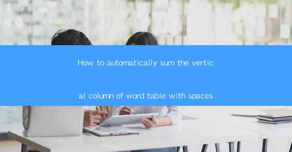 How to automatically sum the vertical column of word table w
