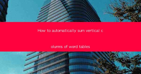 How to automatically sum vertical columns of word tables