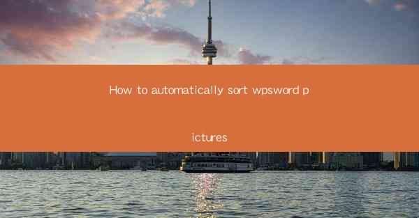 How to automatically sort wpsword pictures