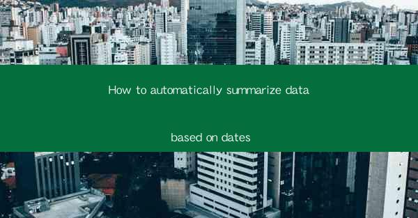 How to automatically summarize data based on dates