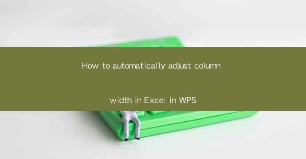 How to automatically adjust column width in Excel in WPS