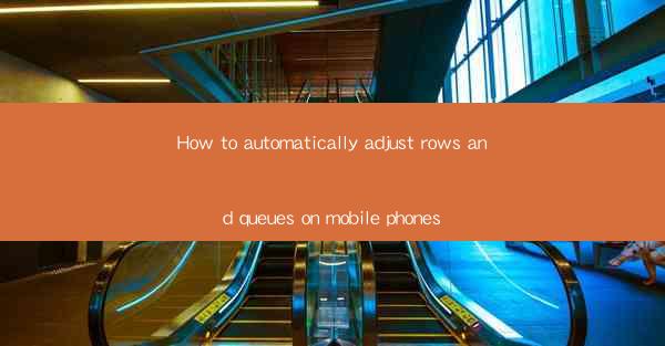 How to automatically adjust rows and queues on mobile phones