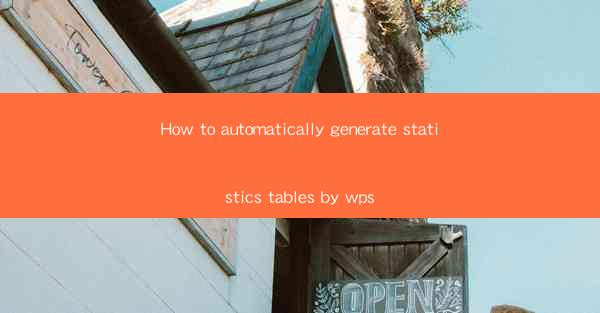 How to automatically generate statistics tables by wps