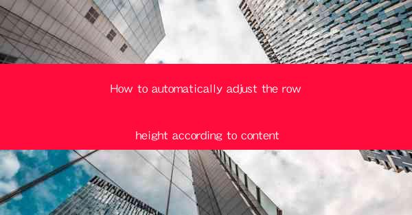 How to automatically adjust the row height according to cont