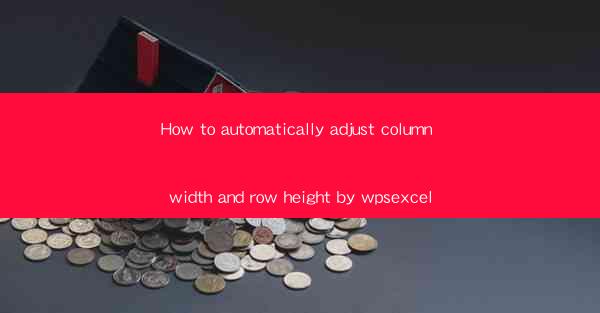 How to automatically adjust column width and row height by w