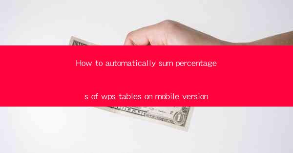 How to automatically sum percentages of wps tables on mobile
