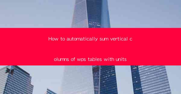 How to automatically sum vertical columns of wps tables with