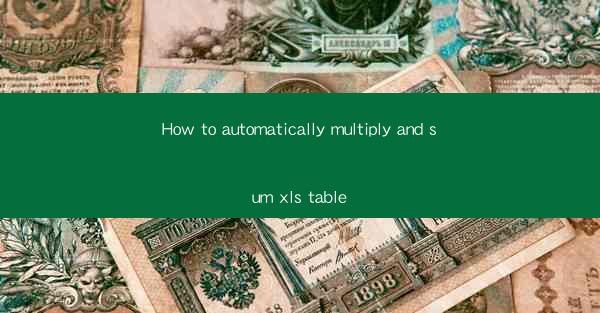 How to automatically multiply and sum xls table