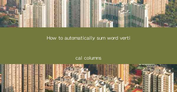 How to automatically sum word vertical columns