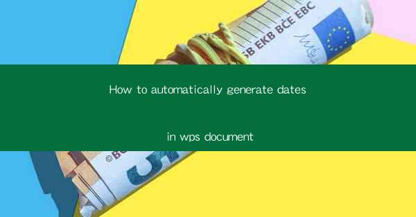 How to automatically generate dates in wps document