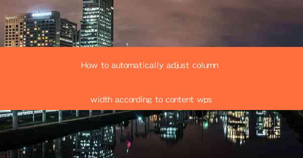 How to automatically adjust column width according to conten