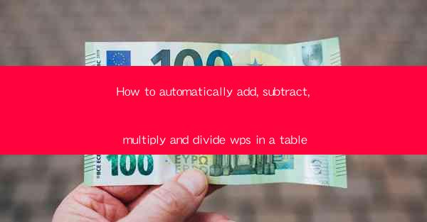 How to automatically add, subtract, multiply and divide wps