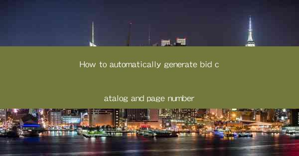 How to automatically generate bid catalog and page number