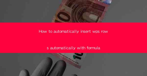 How to automatically insert wps rows automatically with form