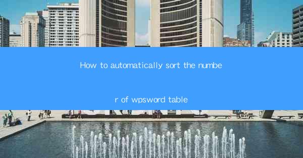 How to automatically sort the number of wpsword table