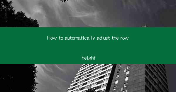 How to automatically adjust the row height
