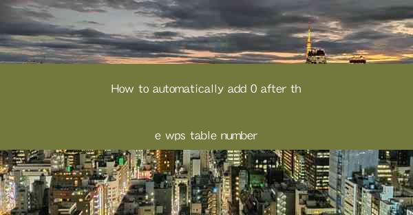 How to automatically add 0 after the wps table number