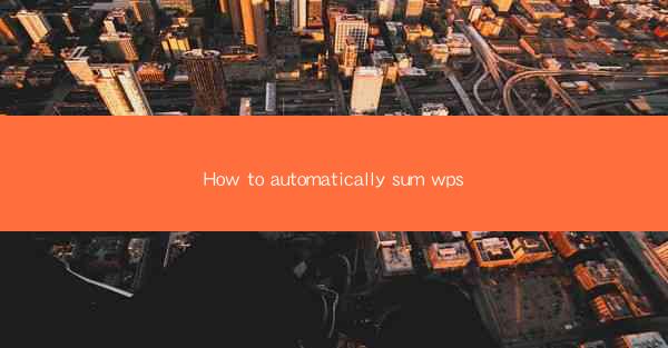 How to automatically sum wps