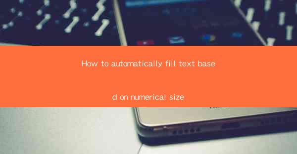 How to automatically fill text based on numerical size