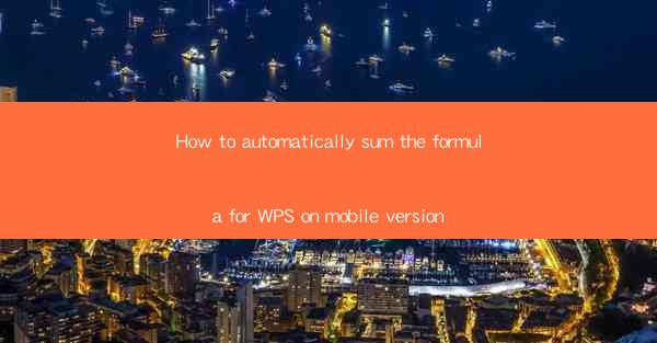 How to automatically sum the formula for WPS on mobile versi