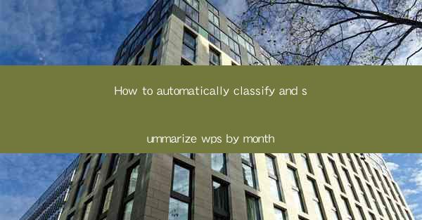 How to automatically classify and summarize wps by month