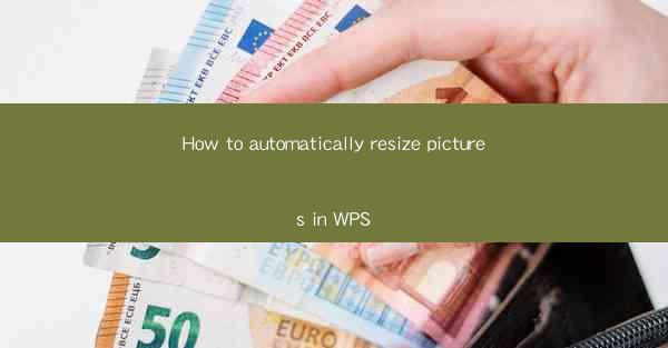 How to automatically resize pictures in WPS